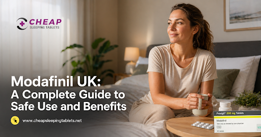 Modafinil UK: A Complete Guide to Safe Use and Benefits